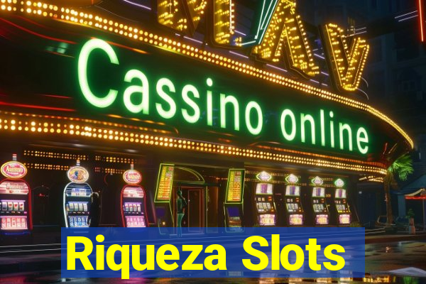 Riqueza Slots